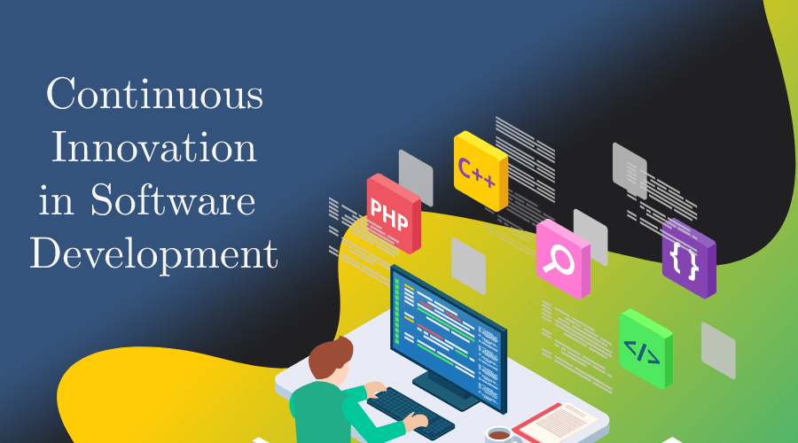 continuous innovation in software development
