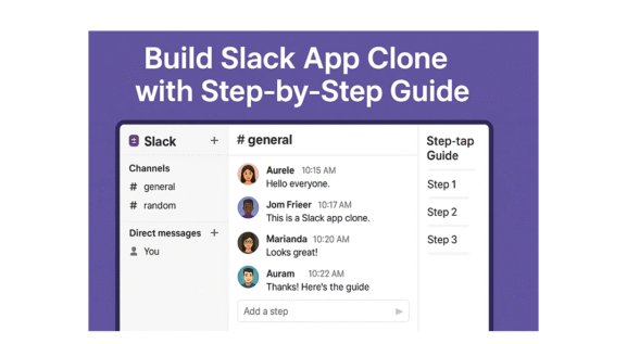 Build Slack App Clone With Step-by-Step Guide