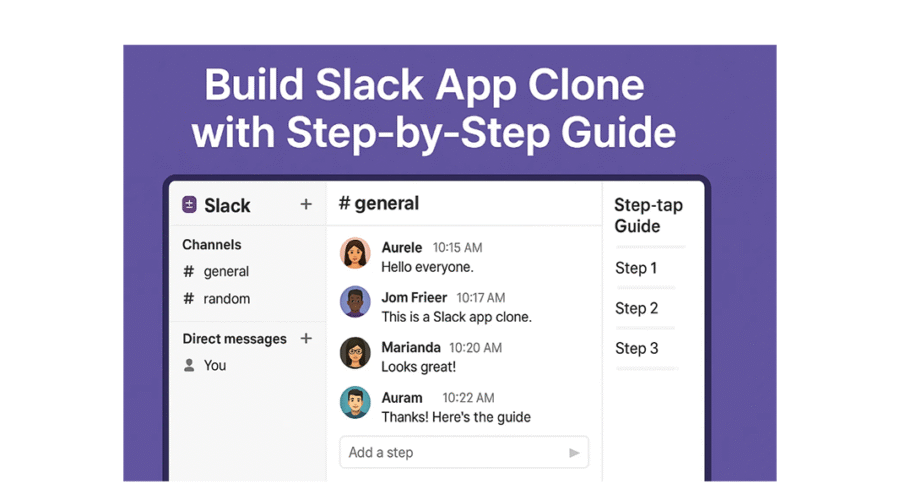 Build Slack App Clone With Step-by-Step Guide