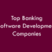 Banking Software Development Companies 2026