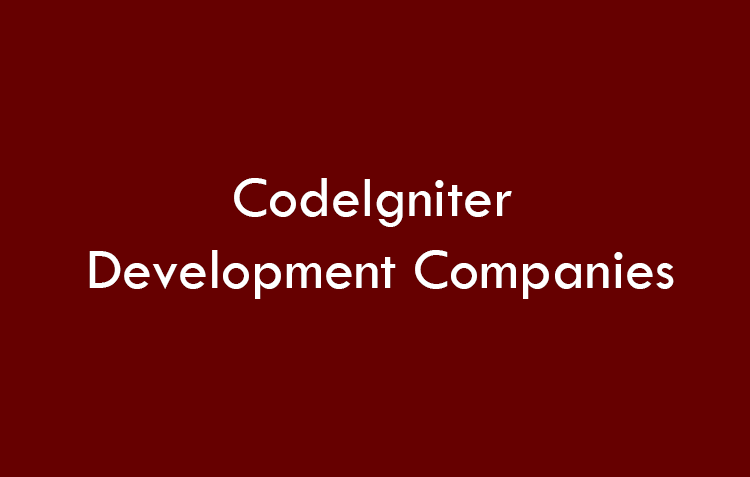 CodeIgniter Development Companies 2026