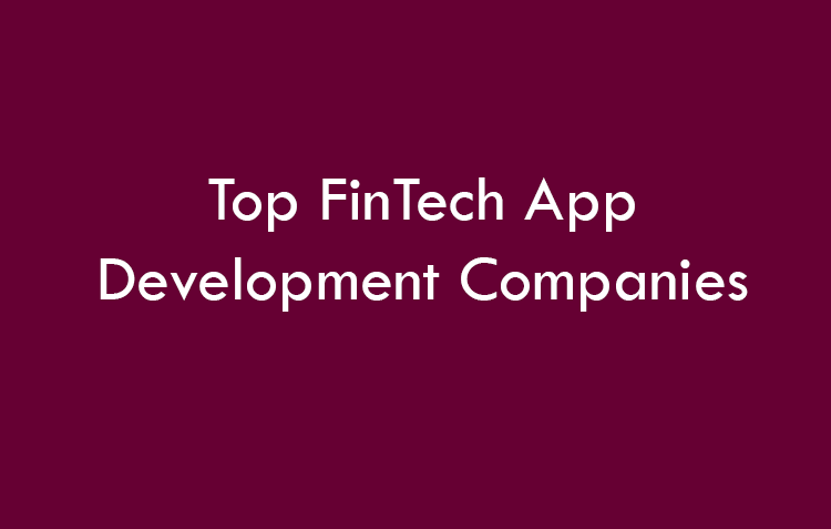 FinTech App Development Companies 2026