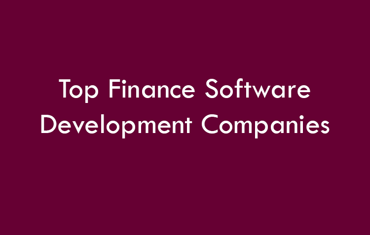 Finance Software Development Companies 2026