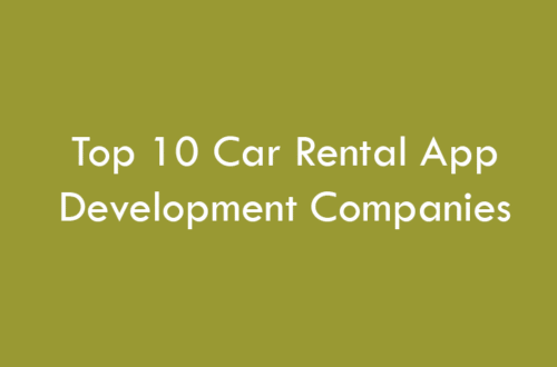 Top 10 Car Rental App Development Companies 2026