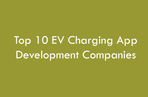Top 10 EV Charging App Development Companies 2026