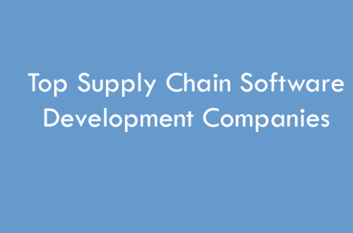 Top 10 Supply Chain Software Development Companies
