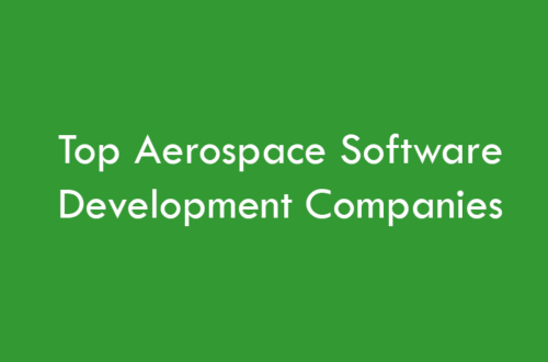 Top Aerospace Software Development Companies
