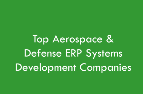 Top Aerospace and Defense ERP Systems Development Companies 2026