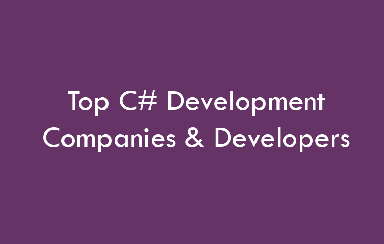 Top C# Development Companies & Developers 2026