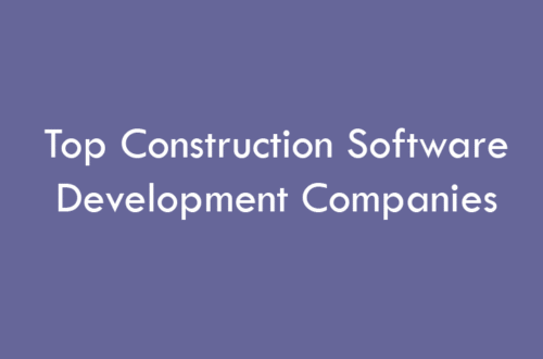 Top Construction Software Development Companies 2026
