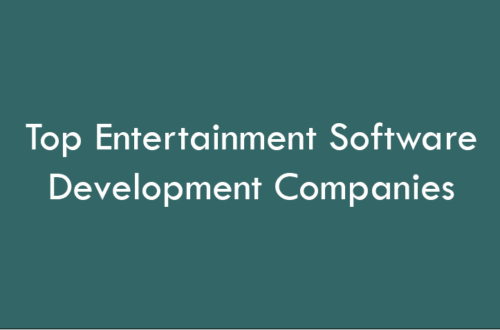 Top Entertainment Software Development Companies 2026