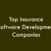 Top Insurance Software Development Companies 2026