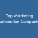 Top Marketing Automation Companies 2026