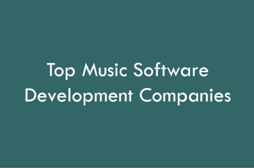 Top Music Software Development Companies 2026