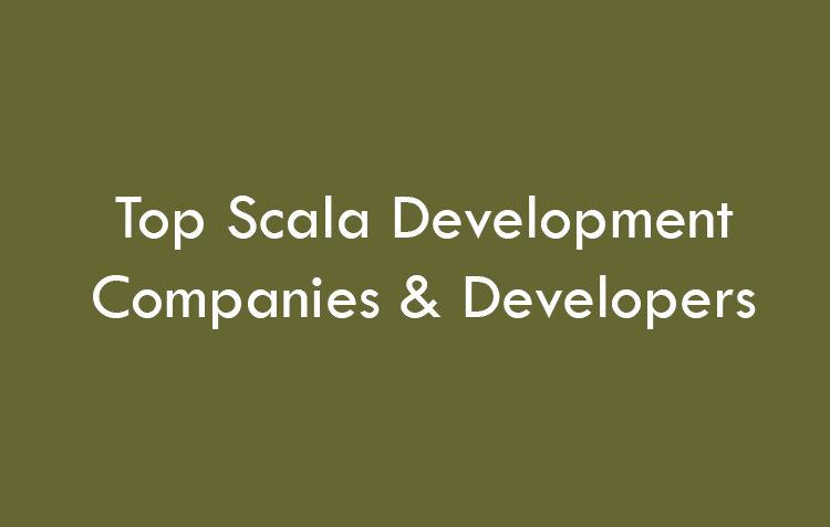 Top Scala Development Companies & Developers 2026