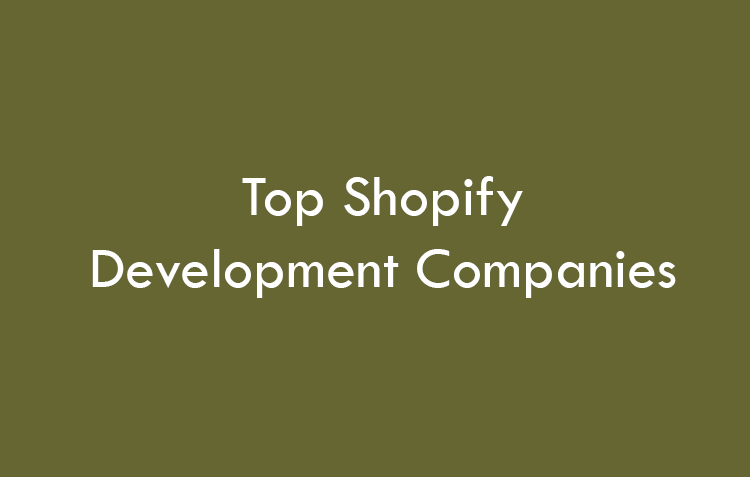 Top Shopify Development Companies 2026