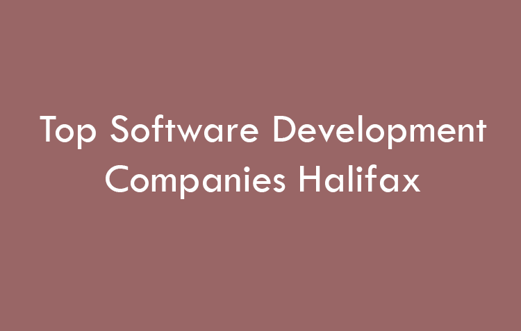 Top Software Development Companies Halifax in 2026
