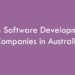 Top Software Development Companies in Australia in 2026