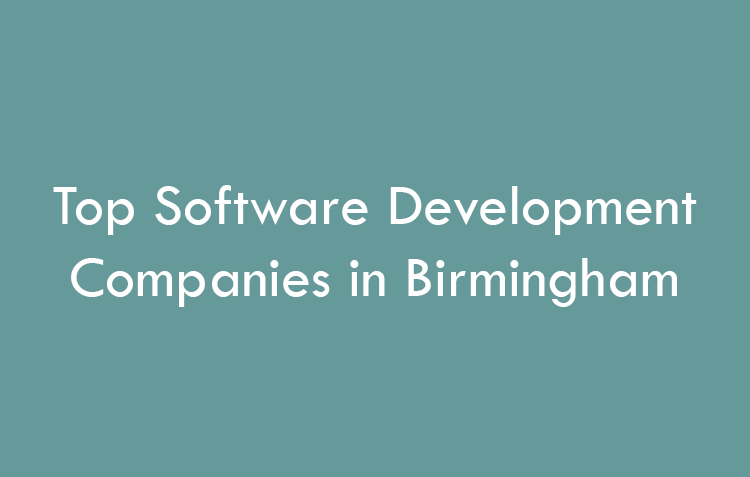 Top Software Development Companies in Birmingham in 2026