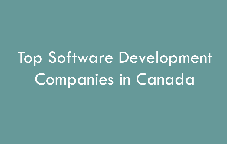 Top Software Development Companies in Canada in 2026