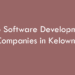 Top Software Development Companies in Kelowna in 2026