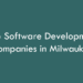 Top Software Development Companies in Milwaukee in 2026