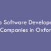 Top Software Development Companies in Oxford in 2026