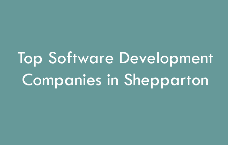 Top Software Development Companies in Shepparton in 2026