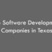 Top Software Development Companies in Texas in 2026