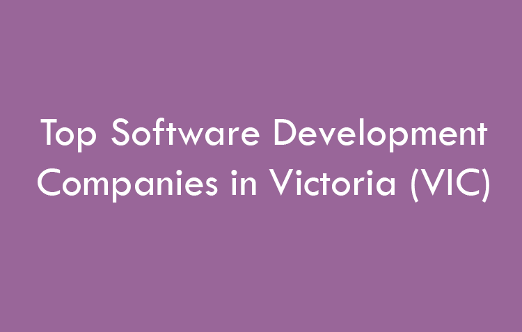 Top Software Development Companies in Victoria (VIC) in 2026