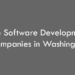 Top Software Development Companies in Washington in 2026