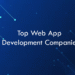 Top Web App Development Companies 2026