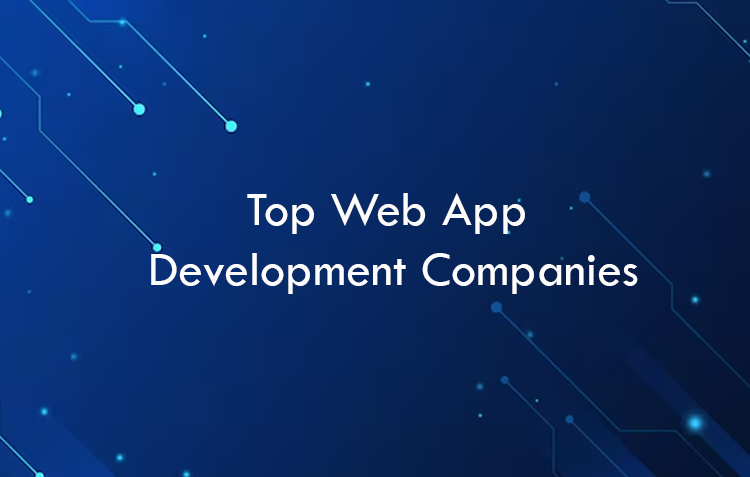 Top Web App Development Companies 2026