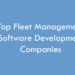top fleet management software development companies