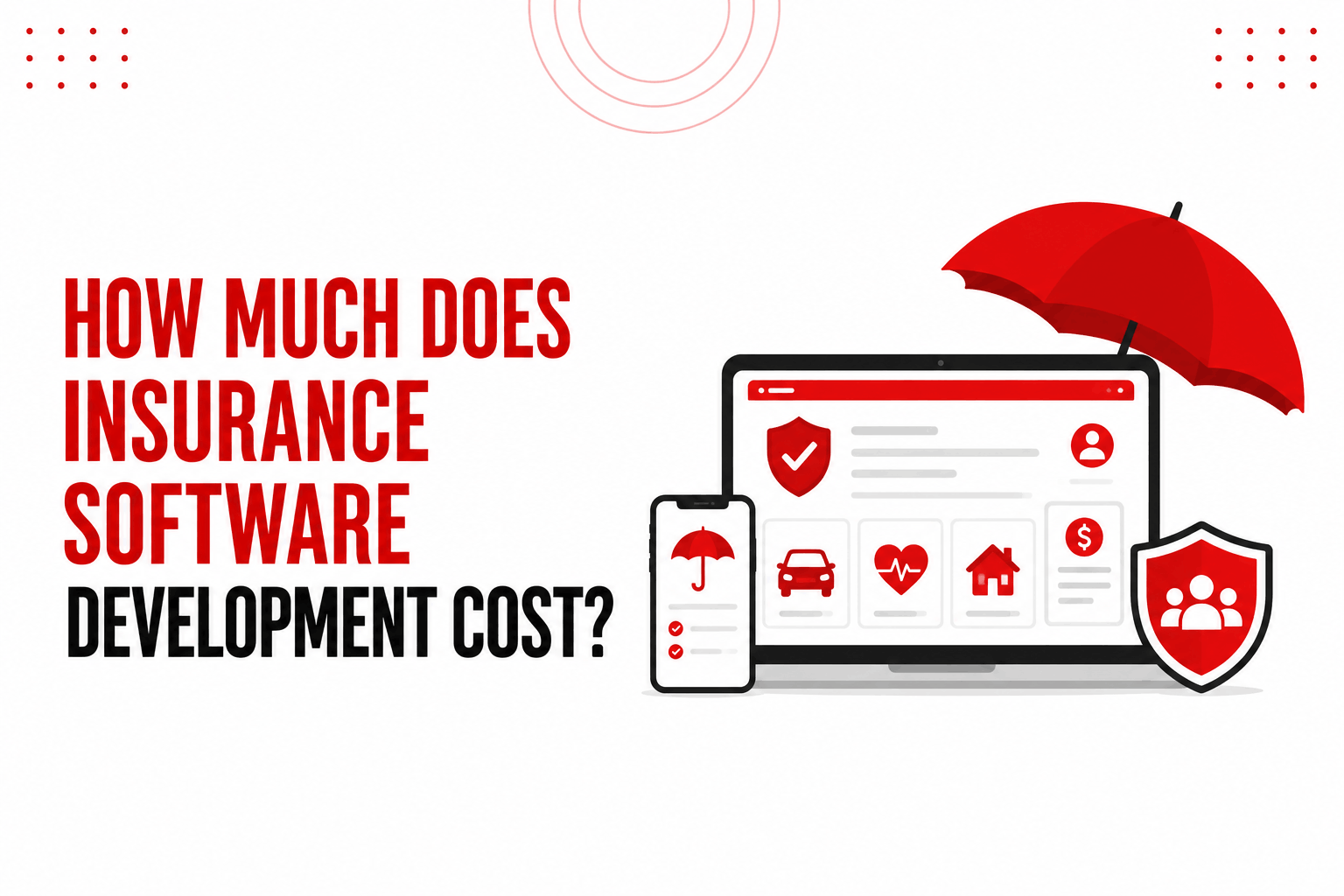Custom Insurance Software Cost
