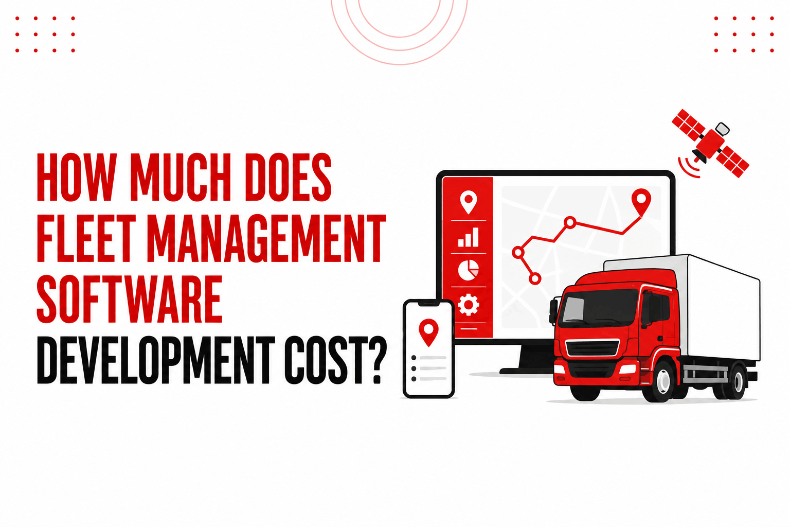 Fleet Management Software Development Cost