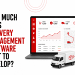 Delivery Management Software Cost
