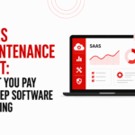 SaaS Maintenance Costs